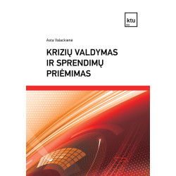 Krizių valdymas ir sprendimų priėmimas